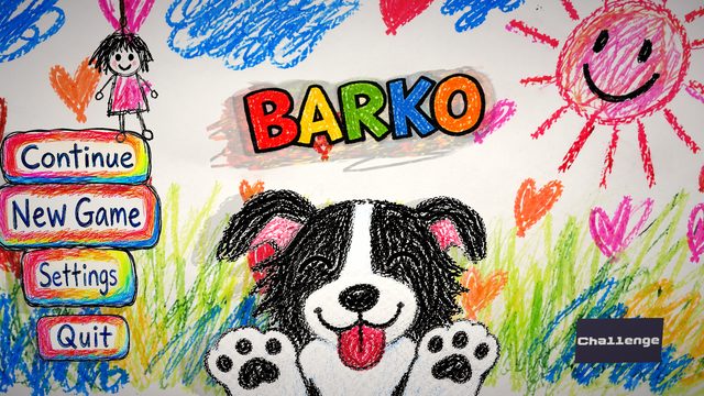 The BARKO title screen, drawn in crayon on white paper: the logo in fat coloured letters, a black and white dog with its paws up, a grinning red sun, a girl in a pink dress at the top left, and the menu down the side — Continue, New Game, Settings, Quit.